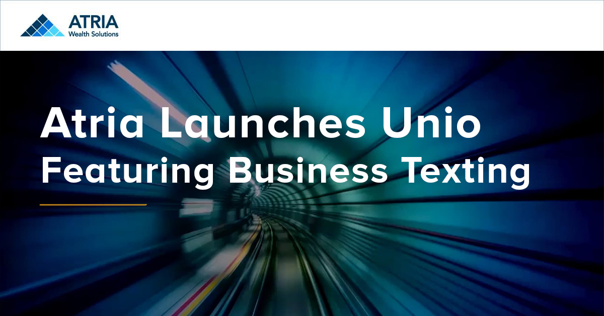 Atria Launches Unio Featuring Business Texting